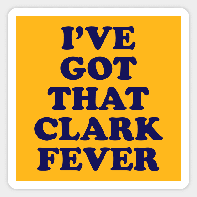 Caitlin Clark, I've Got That Clark Fever Magnet by Kuturupiah